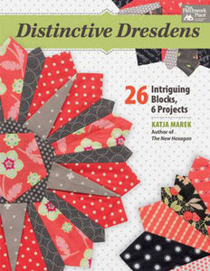 Distinctive Dresdens Quilt Book cover shows a dresden plate block in reds, whites and blacks
